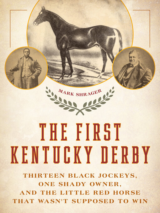 Title details for The First Kentucky Derby by Mark Shrager - Available